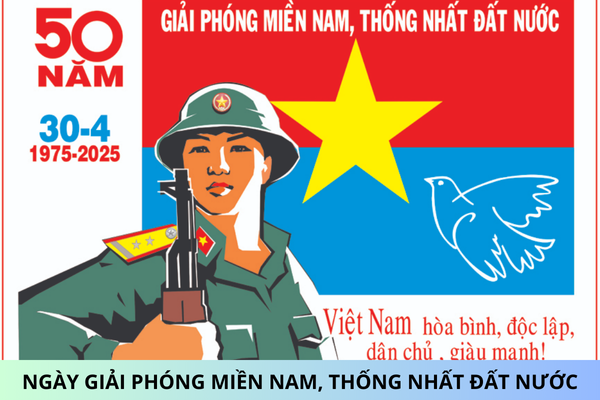 Bài tuyên truyền kỷ niệm 50 năm Ngày Giải phóng Miền Nam, thống nhất đất nước (30/4/1975-30/4/2025)